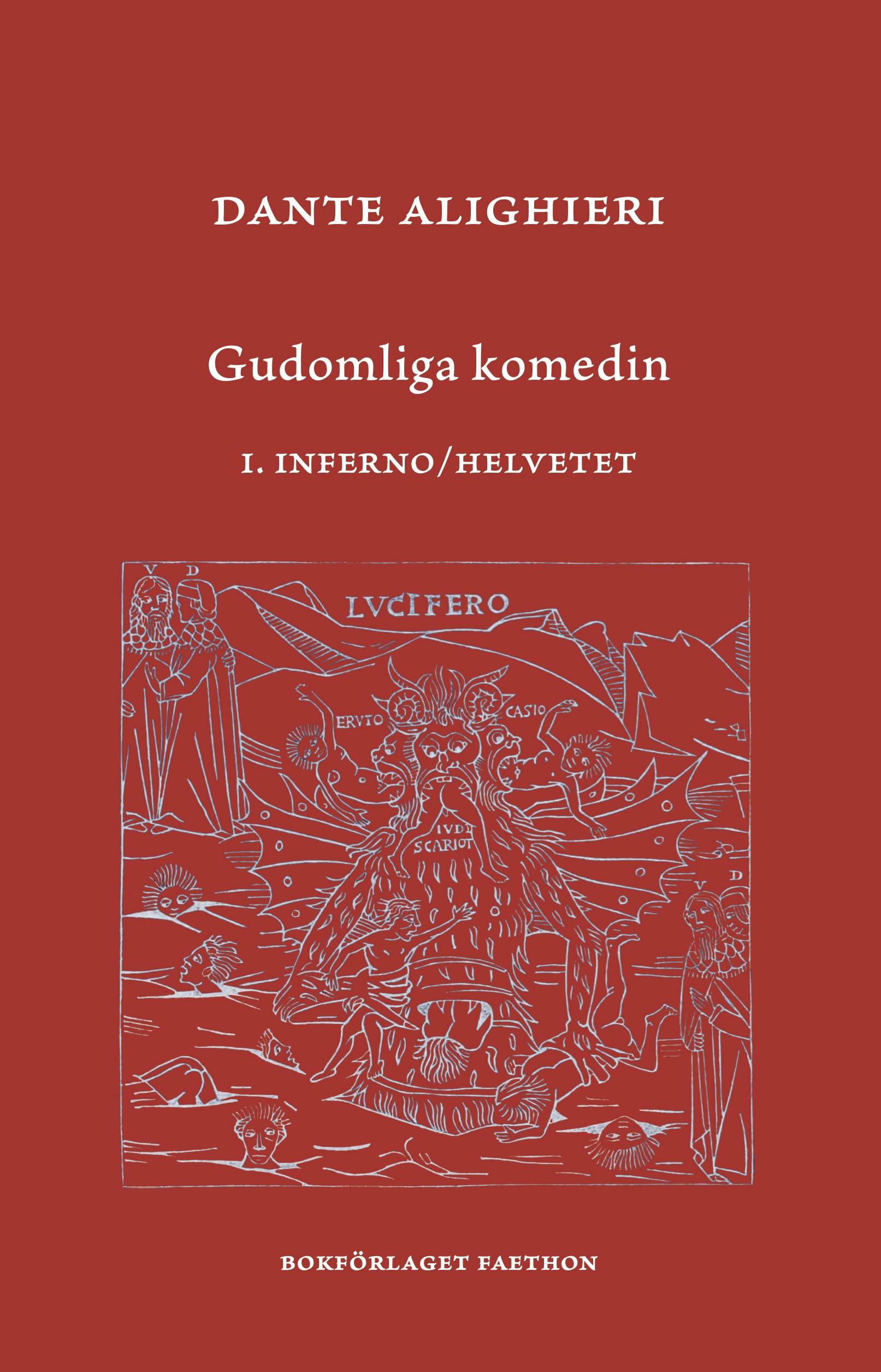 Gudomliga komedin. 1 Inferno / Helvetet