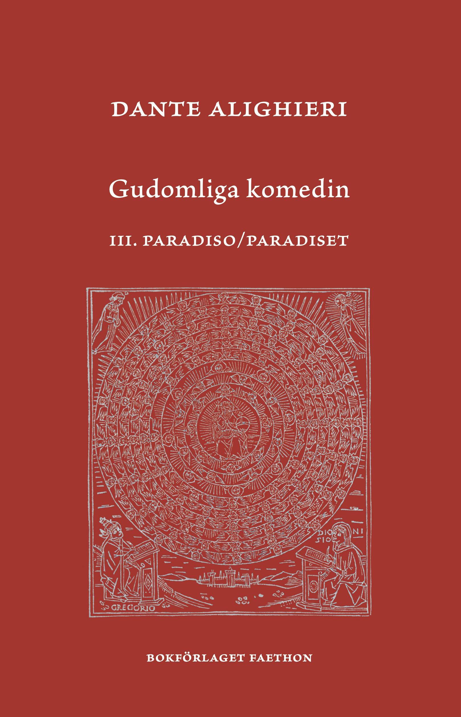 Gudomliga komedin. III: Paradiso/Paradiset