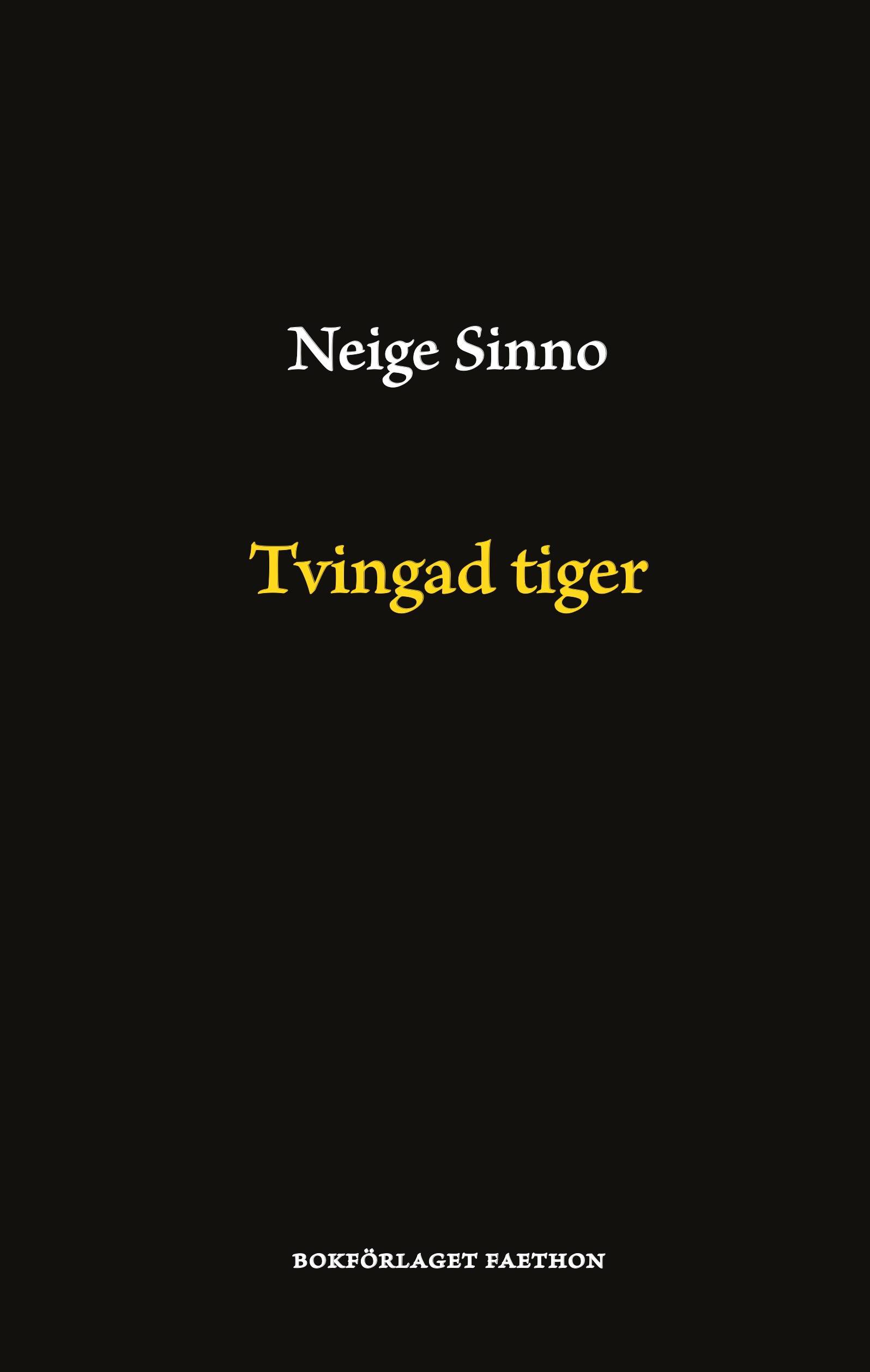 Tvingad tiger