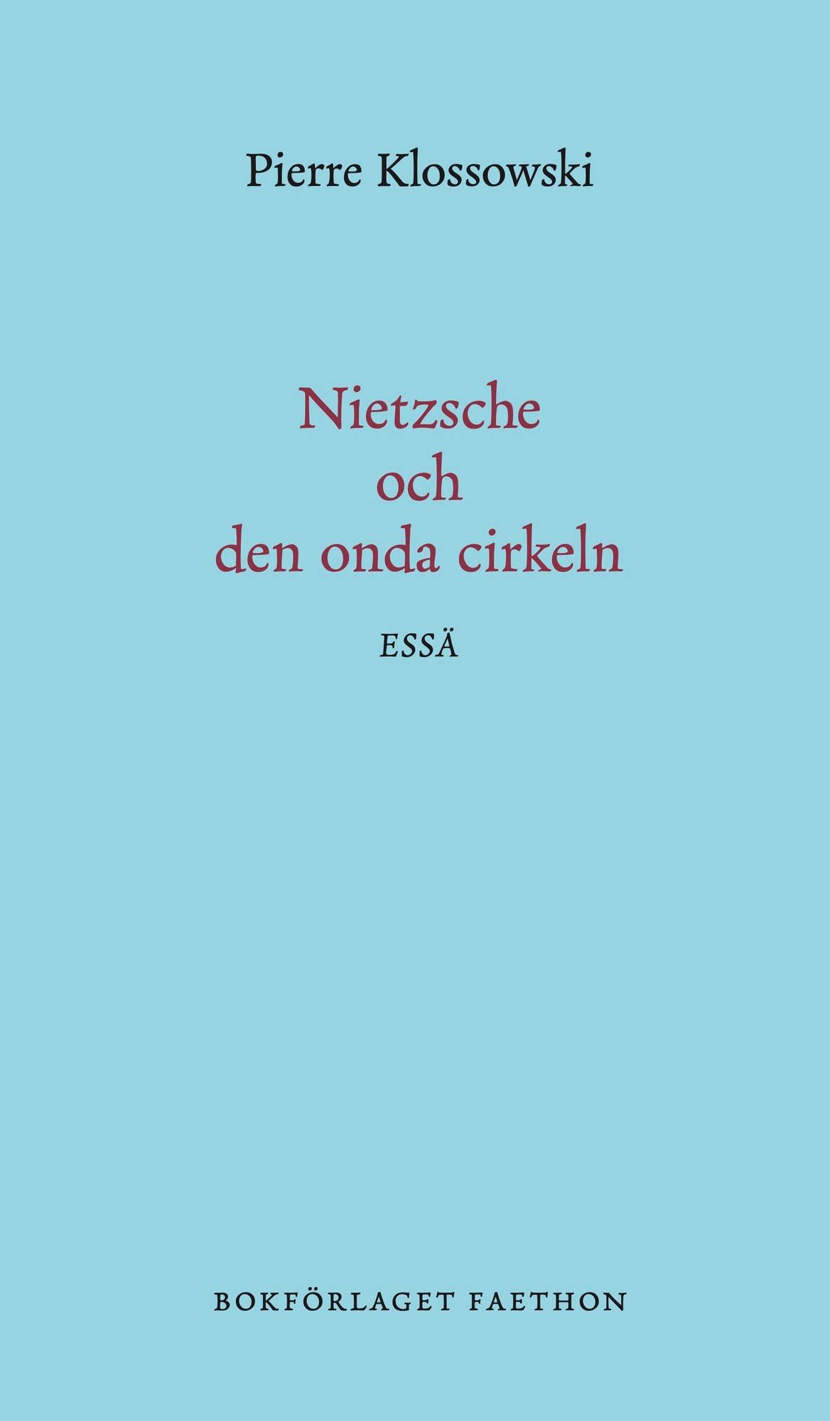 Nietzsche och den onda cirkeln