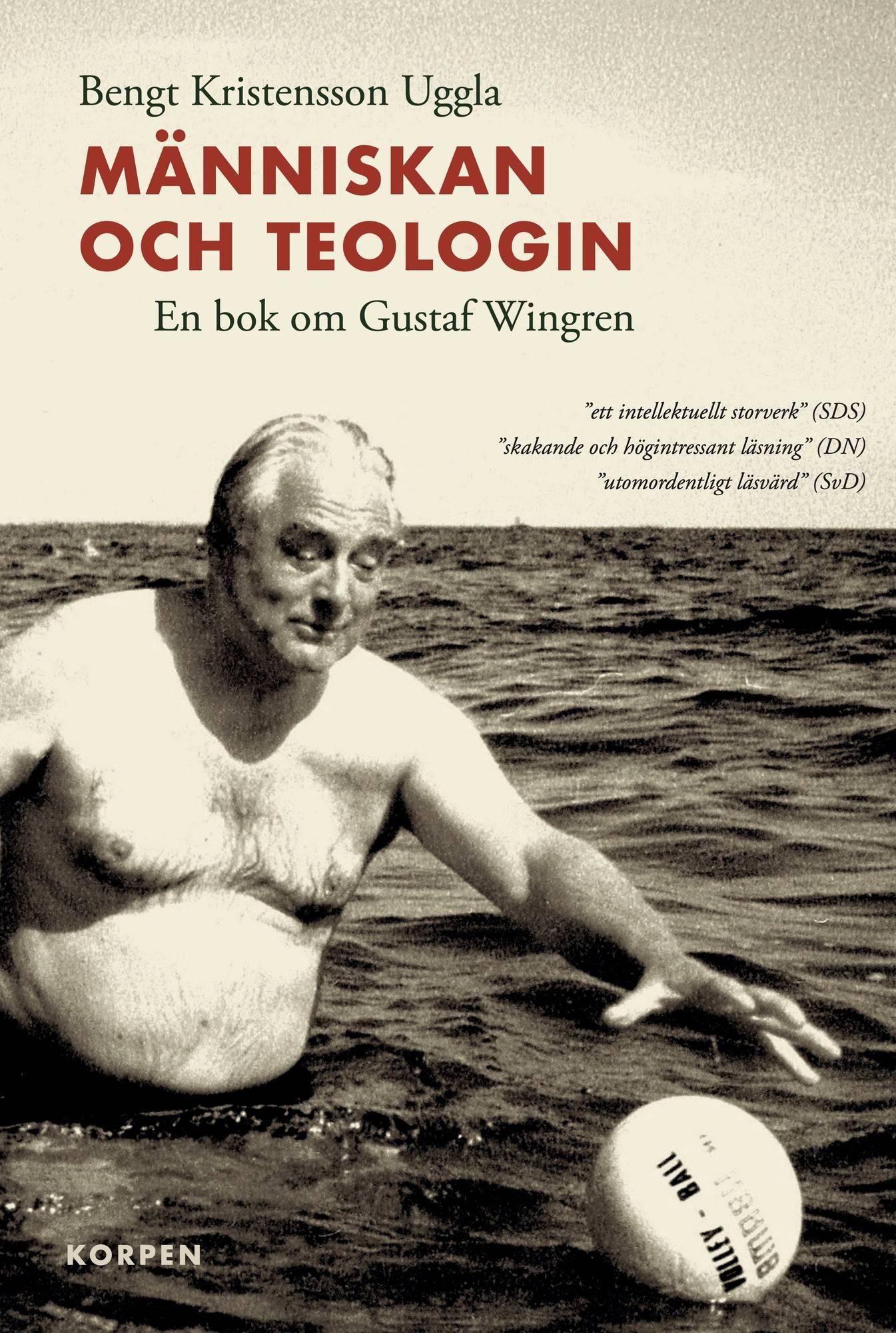 Människan och teologin - en bok om Gustaf Wingren