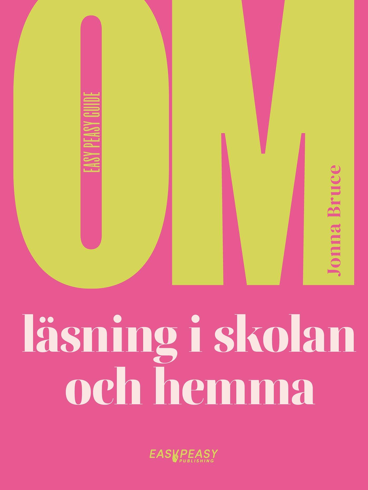 Om läsning i skolan och hemma