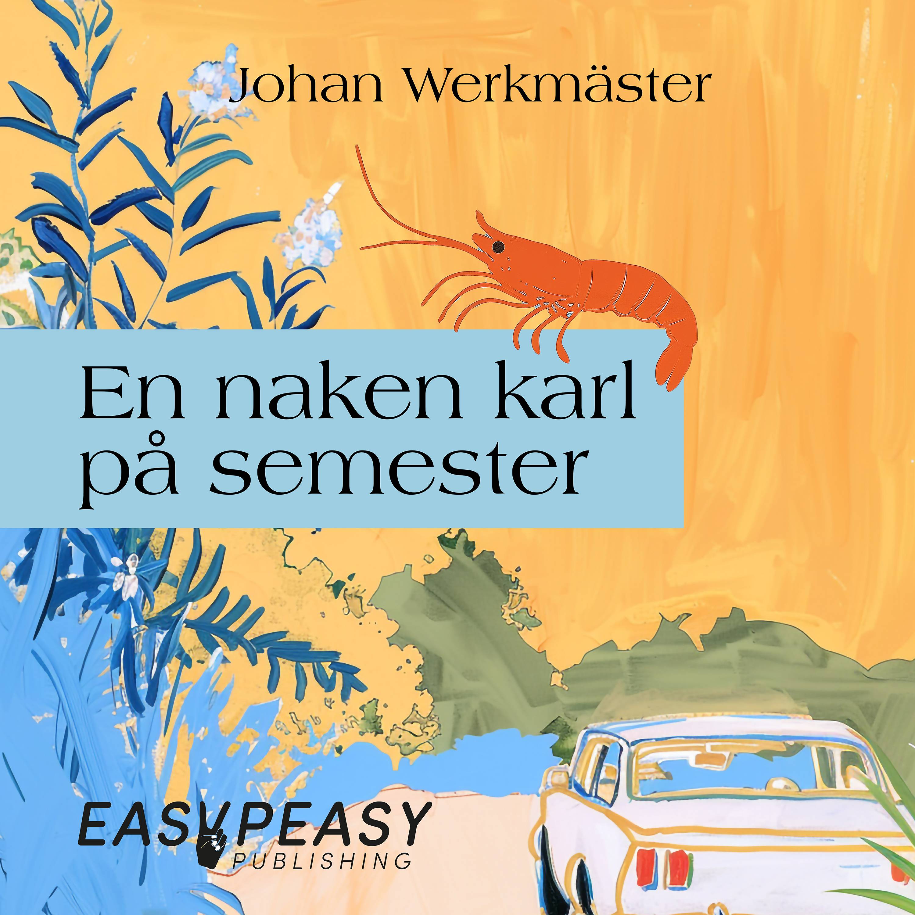 En naken karl på semester