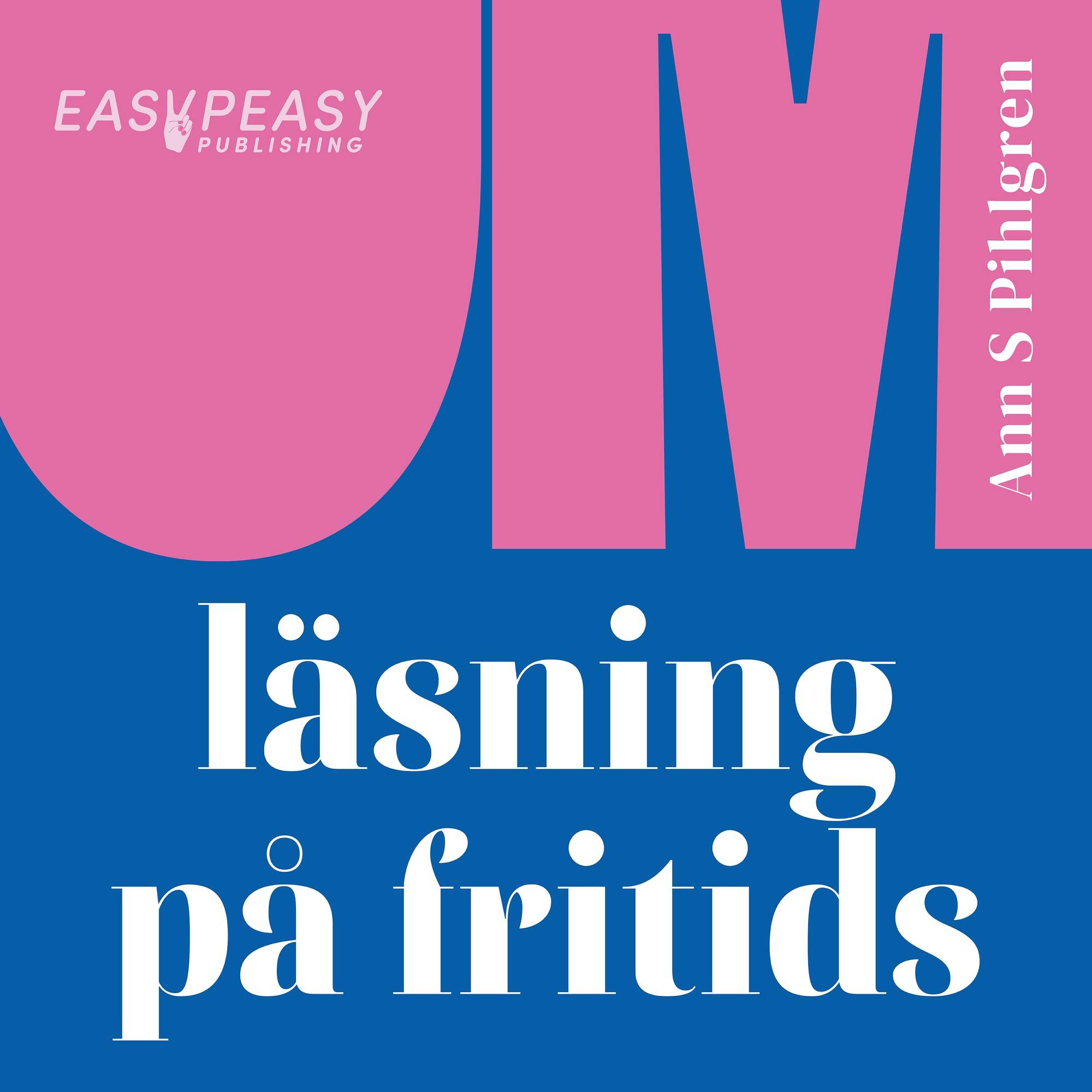 Om läsning på fritids