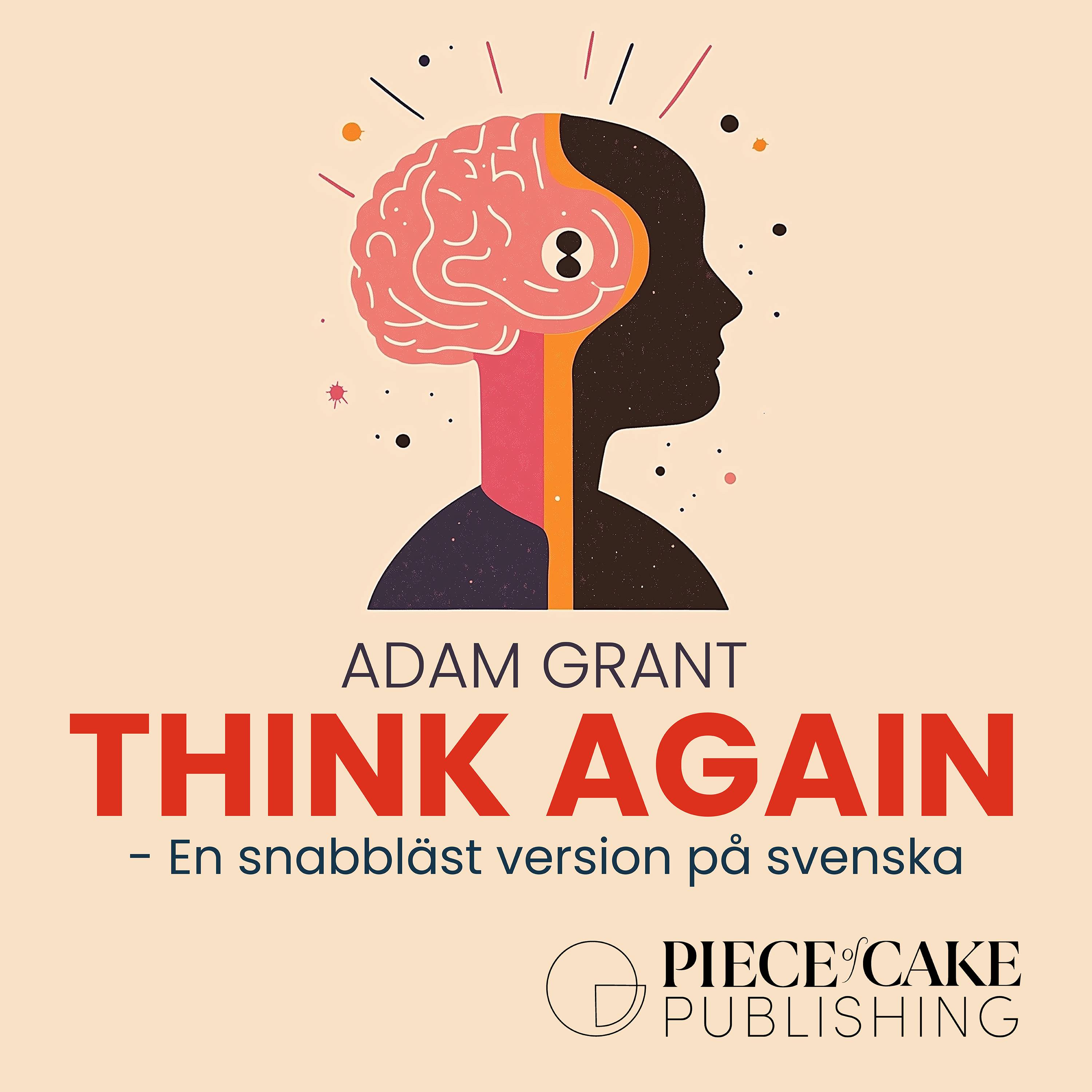 Think Again : En snabbläst version på svenska