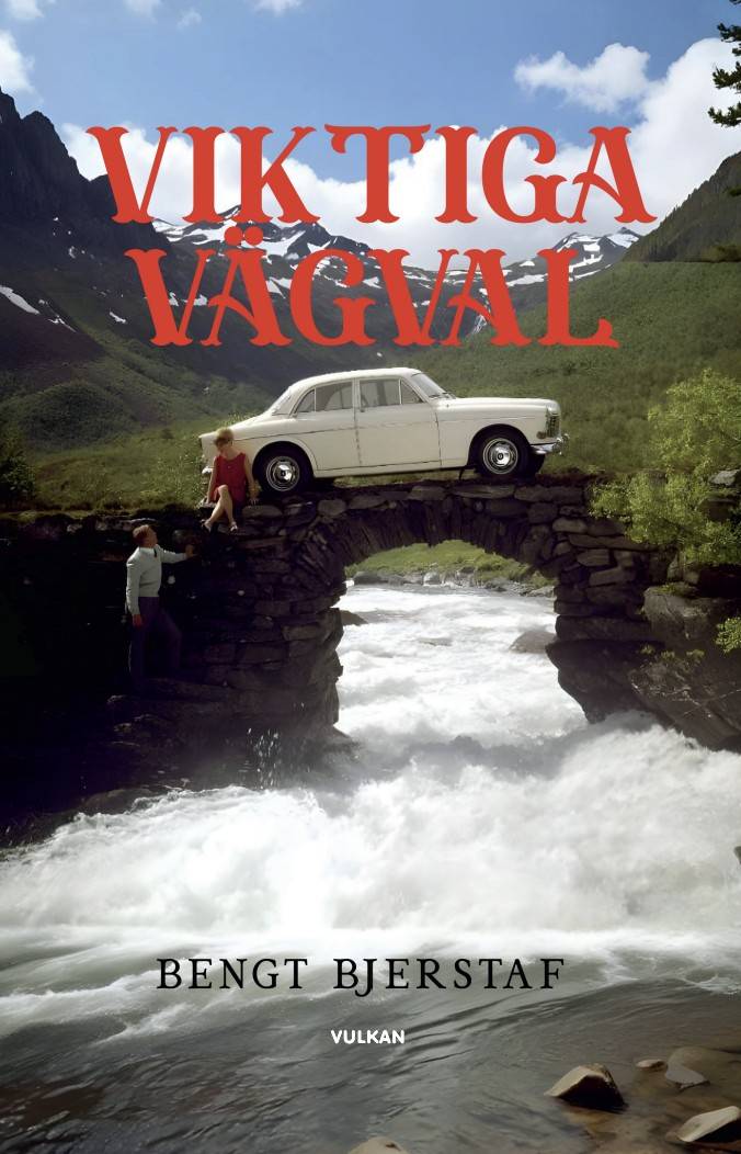 Viktiga vägval