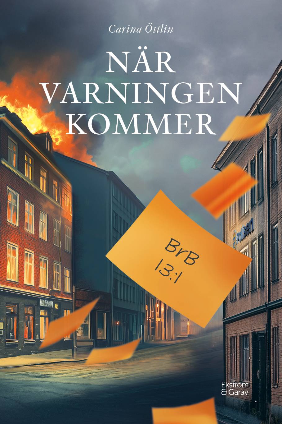 När varningen kommer