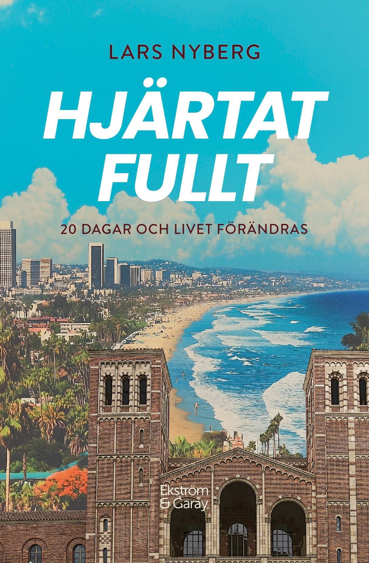 Hjärtat fullt : 20 dagar och livet förändras