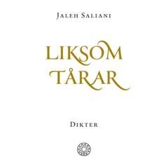 Liksom tårar