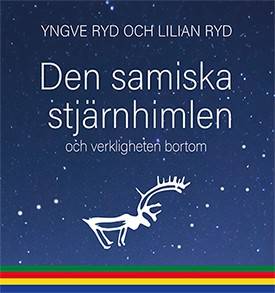 Den samiska stjärnhimlen - och verkligheten bortom