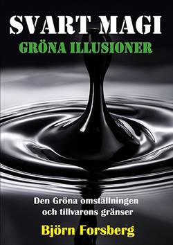 Svart magi och gröna illusioner