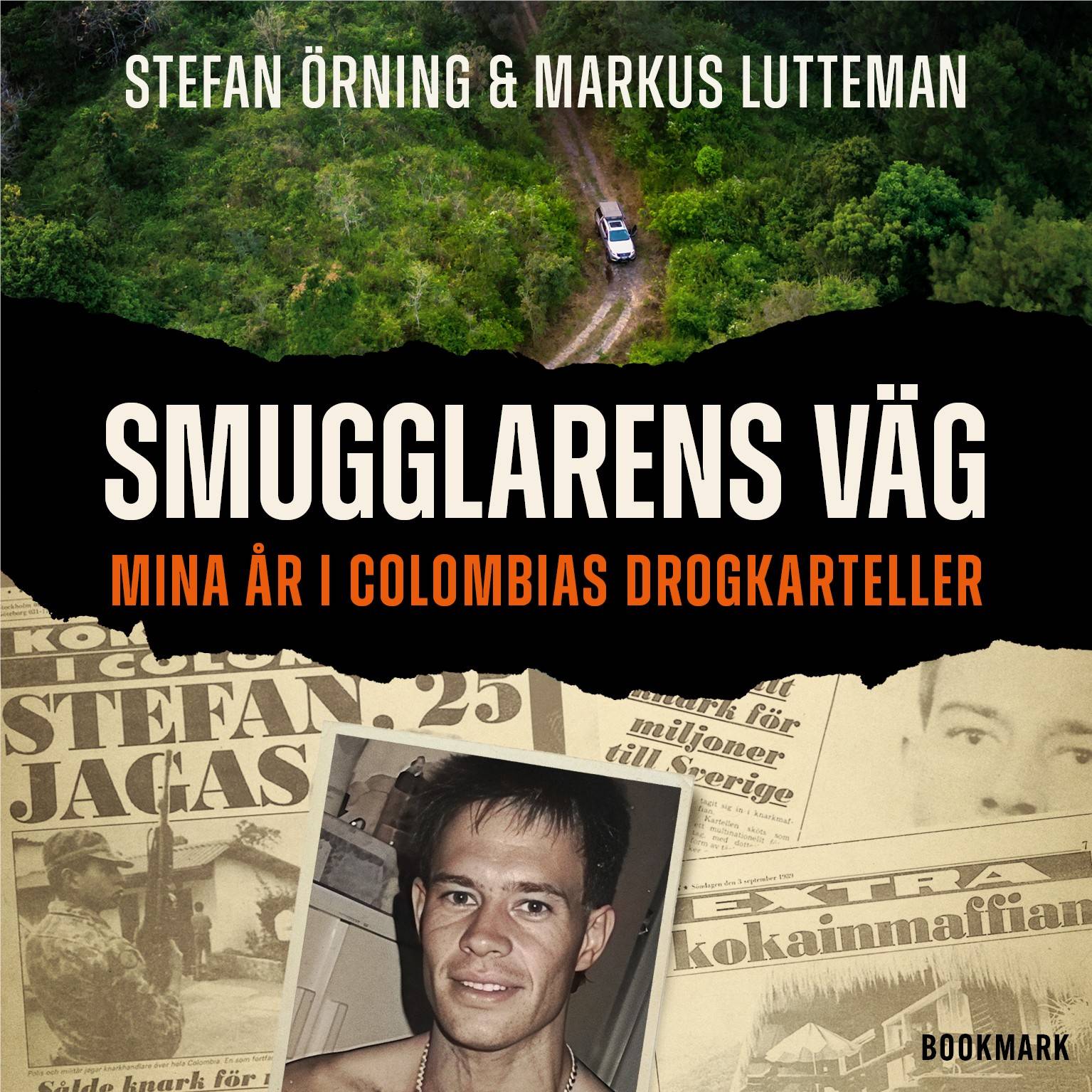 Smugglarens väg : mina år i Colombias drogkarteller