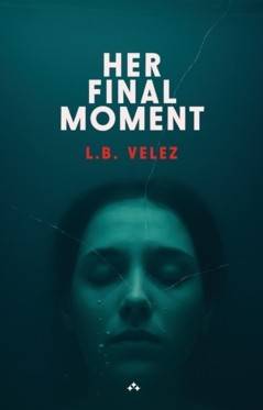 Her Final Moment