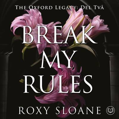 Break My Rules (svensk utgåva)