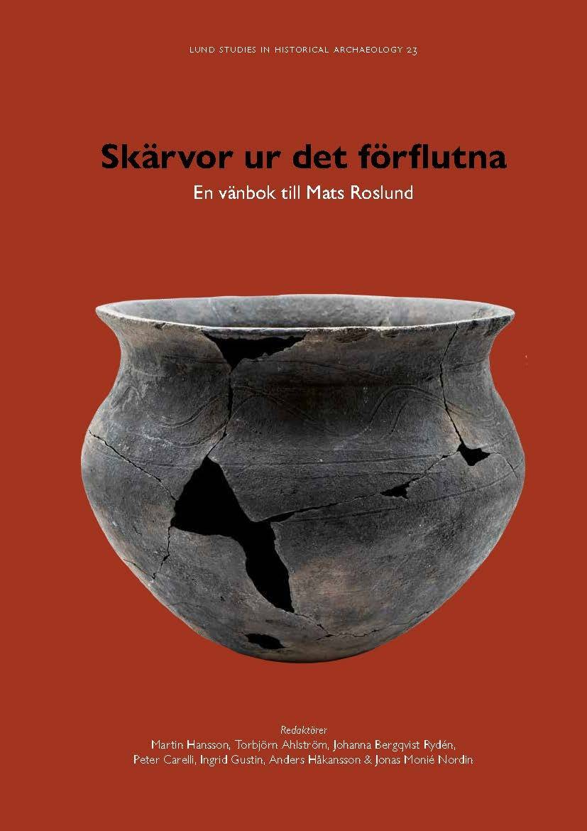 Skärvor ur det förflutna : en vänbok till Mats Roslund