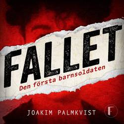 Den första barnsoldaten : dödsskjutningen på Emporia