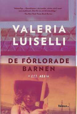 De förlorade barnen : ett arkiv