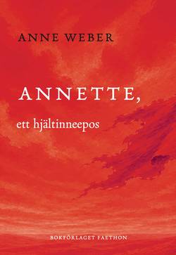 Annette, ett hjältinneepos