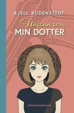 Nästan som min dotter