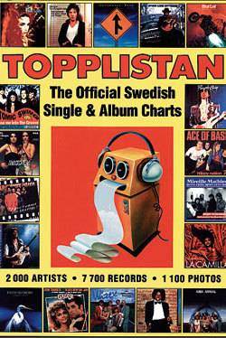 Topplistan : The Official Swedish Single & Album Charts : 1975-1993