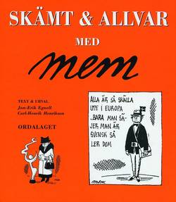 Skämt och allvar med MEM