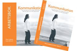 KOMMUNIKATION : Till dig som vill få större förståelse för dig själv och din omgivning (CD + arbetsbok)