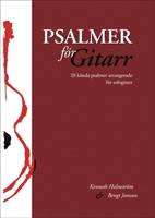 Psalmer för Gitarr : 28 kända psalmer arrangerade för sologitarr