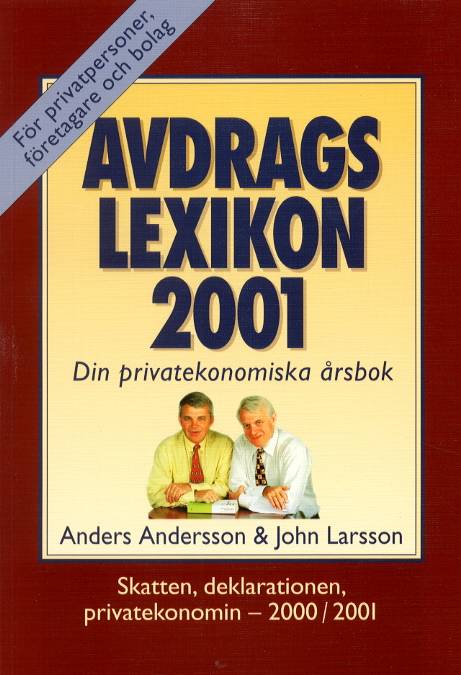 Avdragslexikon 2001 : allt om privatekonomi