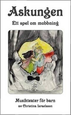 Askungen - ett spel om mobbning