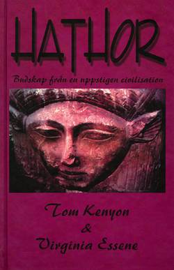 Hathor : budskap från en uppstigen civilisation