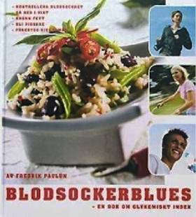 Blodsockerblues : en bok om glykemiskt index