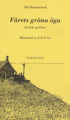 Fårets gröna öga : en bok om Fårö