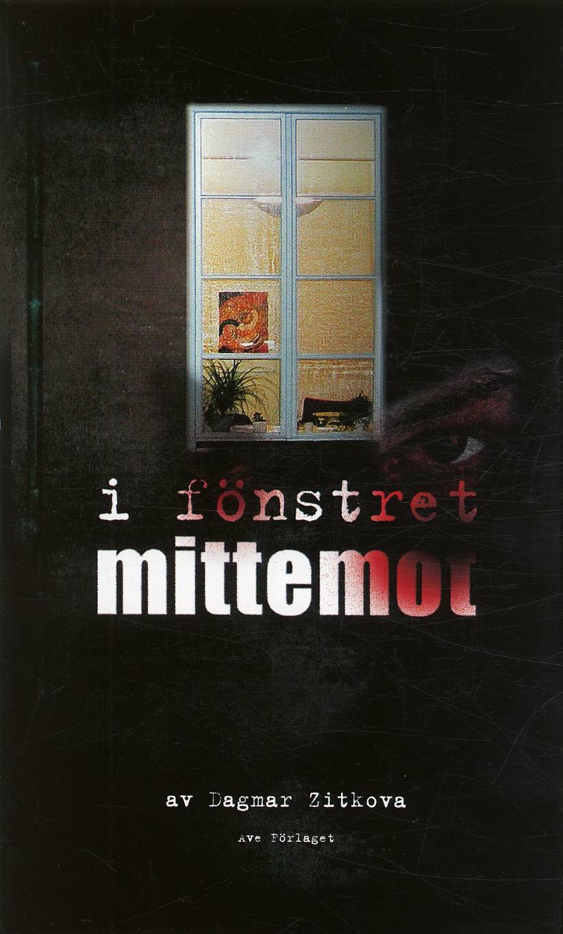 I fönstret mittemot