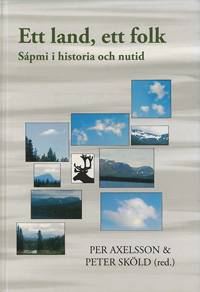 Ett folk, ett land : Sápmi i historia och nutid