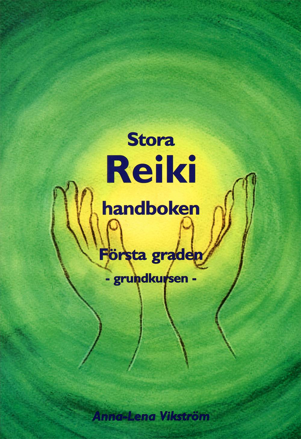 Reiki grundkurshandboken