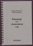 Runmagi och shamanism 2.0