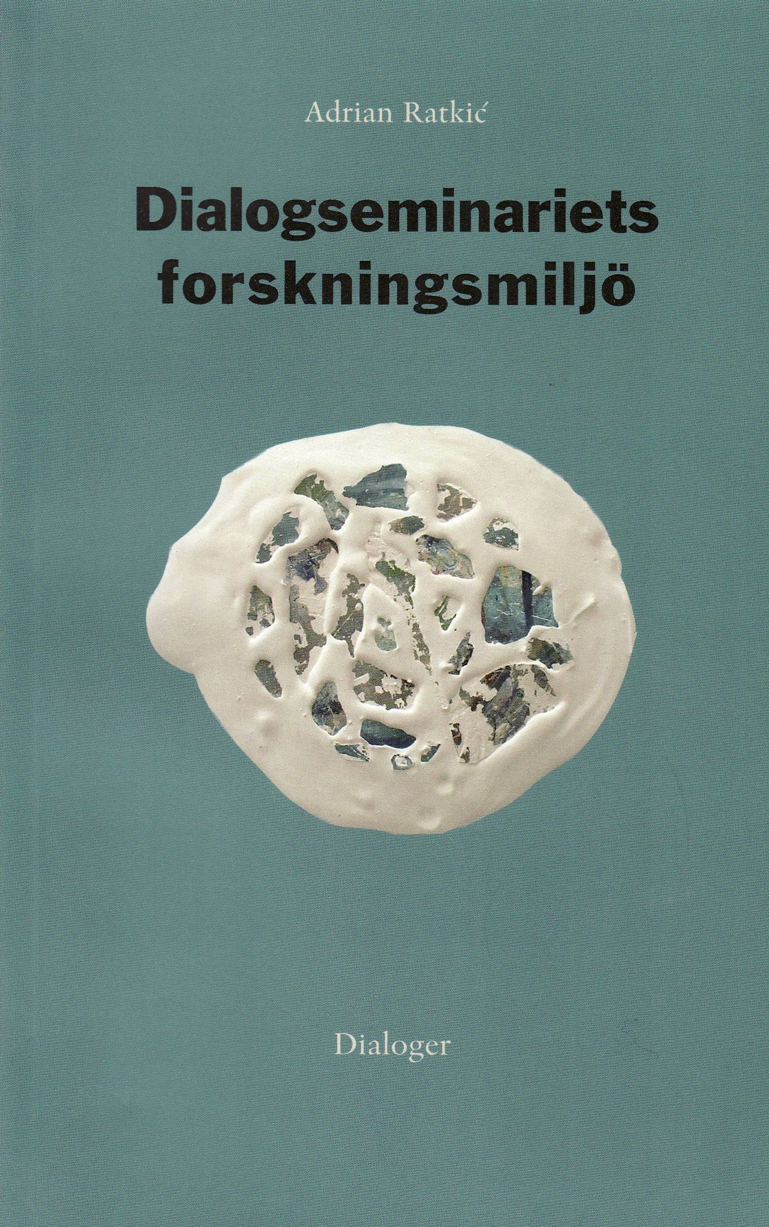 Dialogseminariets forskningsmiljö