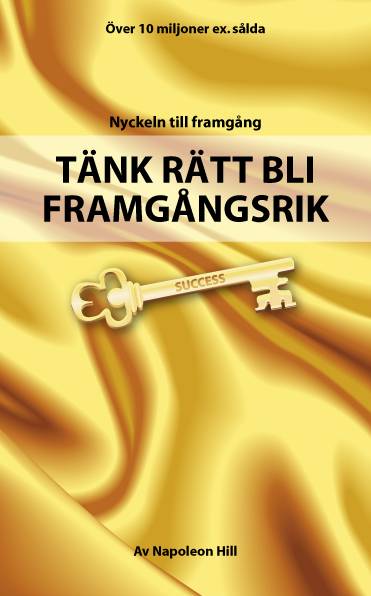 Tänk Rätt bli Framgångsrik - Ljudbok