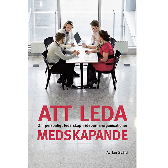 Att leda medskapande - om personligt ledarskap i idéburna organisationer