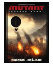 Hindenburg - min älskade : en kampanj- och äventyrsmodul till Mutant - undergångens arvtagare