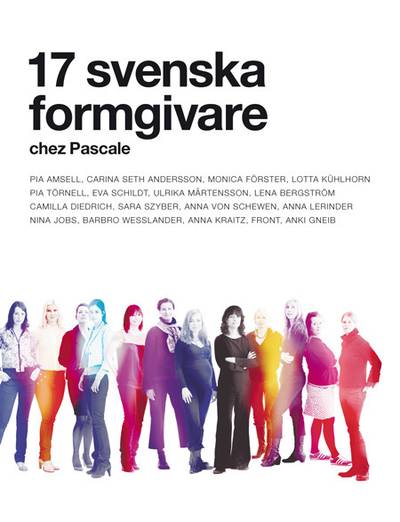 17 svenska formgivare : chez Pascale