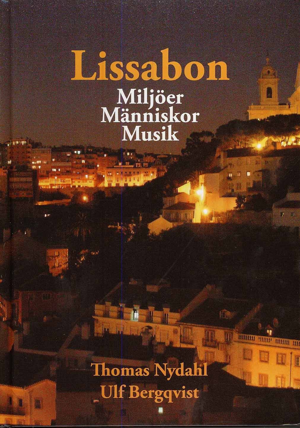 Lissabon : miljöer, människor, musik