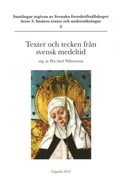 Texter och tecken från svensk medeltid