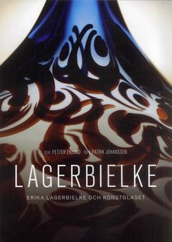 Lagerbielke : Erika Lagerbielke och konstglaset