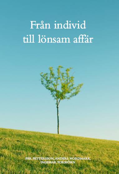 Från individ till lönsam affär