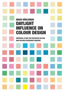 Daylight Influence on Colour Design : empirical Study on Perceived Colour