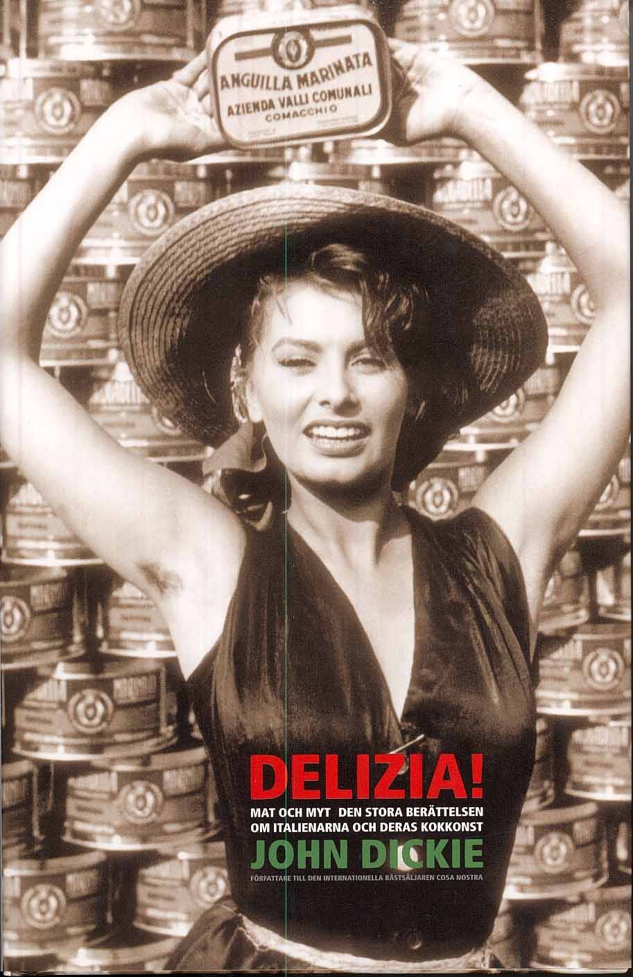 Delizia! : mat och myt : den stora berättelsen om italienarna och deras kokkonst