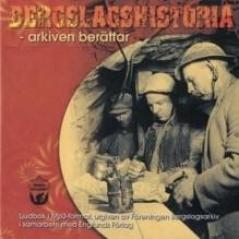 Bergslagshistoria - arkiven berättar