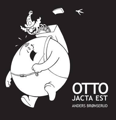 Otto Jacta Est
