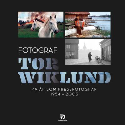 Tor Wiklund, 49 år som pressfotograf